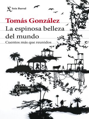 cover image of La espinosa belleza del mundo